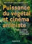 Puissance du végétal et cinéma animiste