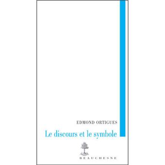 Le discours et le symbole