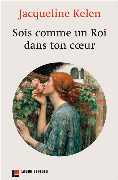 Sois comme un roi dans ton cœur