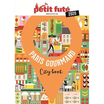 Guide Paris gourmand 2020 Petit Futé