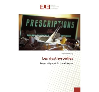 Les dysthyroidïes