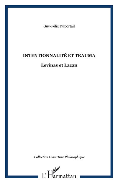 Intentionnalite et trauma