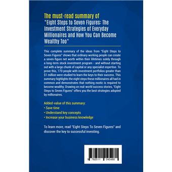 Summary: Eight Steps to Seven Figures