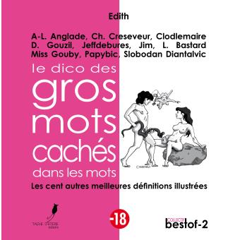 Le dico des gros mots cachés dans les mots