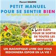 Petit manuel pour se sentir bien