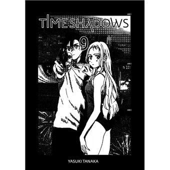 Time shadows - Tome 9