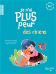 Je n'ai plus peur des chiens