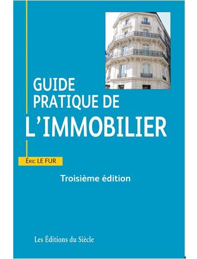 Guide pratique de l'immobilier