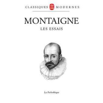 les essais de montaigne resume