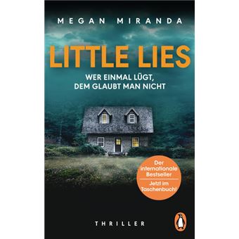 LITTLE LIES - WER EINMAL LÜGT, DEM GLAUBT MAN NICHT