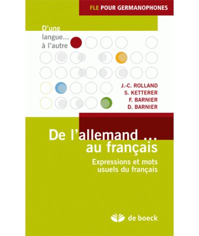 DE L'ALLEMAND AU FRANCAIS EXPRESSIONS ET MOTS USUELS DU FRAN