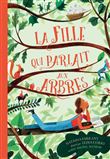 La Fille qui parlait aux arbres