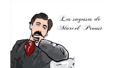 Les sagesses de Marcel Proust