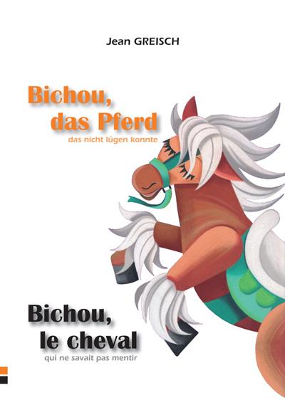 Bichou, le cheval qui ne savait pas mentir, Bichou, das Pferd, das nicht