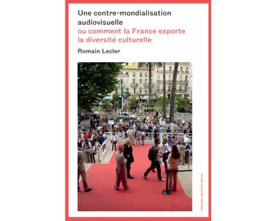 L'autre mondialisation audiovisuelle la france la diversite