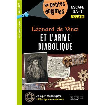 Escape game Adultes Léonard de Vinci et l'arme diabolique