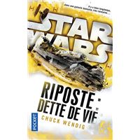 Star Wars - Riposte II : Dette de vie