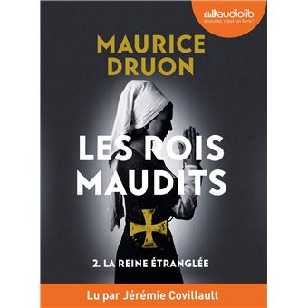 Les Rois Maudits - Livre audio 1 CD MP3 Tome 7 - Quand un roi perd la  France - Les Rois maudits, tome 7 - Maurice Druon, Jérémie Covillault -  Texte lu (