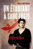 Un étudiant à sang froid