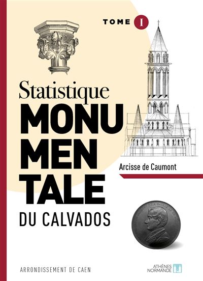 Statistique monumentale du Calvados