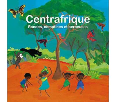 Rondes comptines & berceuses de centrafrique