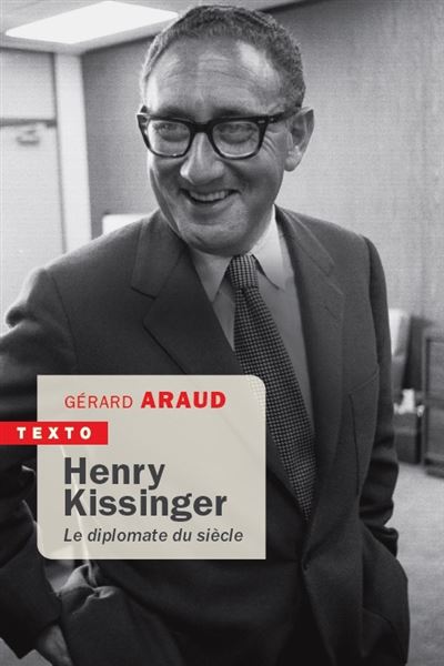 Henry Kissinger - Gérard Araud - Poche