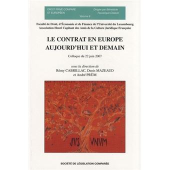 Le contrat en europe aujourd'hui et demain