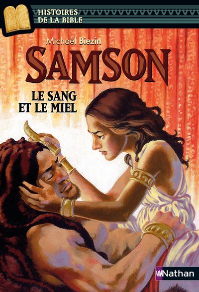 Samson - Le sang et le miel - Michael Biezin - broché