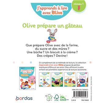 J'apprends à lire avec Olive - Olive prépare un gâteau - niveau 1