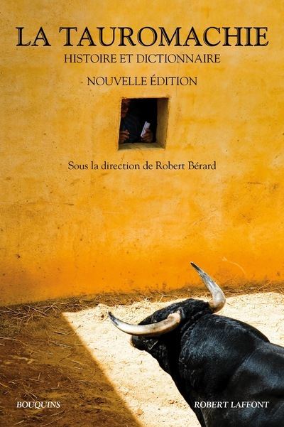 Histoire et dictionnaire de la tauromachie
