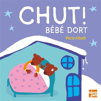 Chut Bébé dort - Marie Kibadi - cartonné