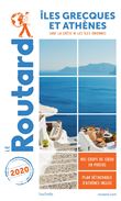 Guide du Routard Îles grecques et Athènes 2020