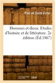 Hommes et dieux. Etudes d'histoire et de littérature. 2e édition