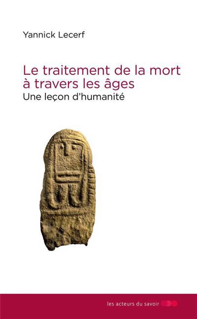 Le traitement de la mort a travers les ages