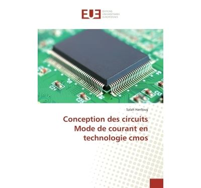 Conception des circuits mode de courant en technologie cmos