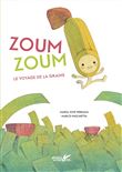 Zoum zoum - Le voyage de la graine