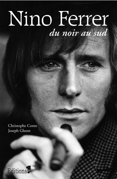Nino Ferrer - Christophe Conte - broché