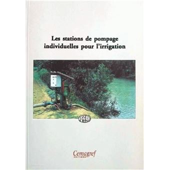Les stations de pompage individuelles pour l'irrigation