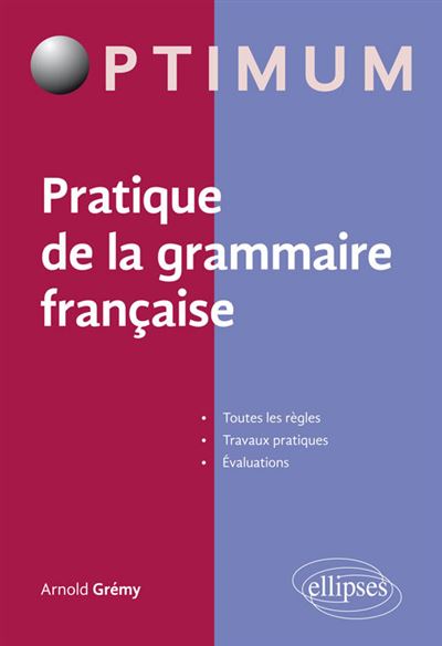 Pratique de la grammaire française