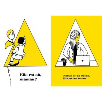 Elle est où, maman?