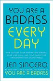 You Are a Badass Every Day