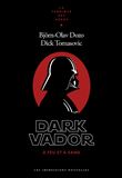 Dark Vador - À feu et à sang