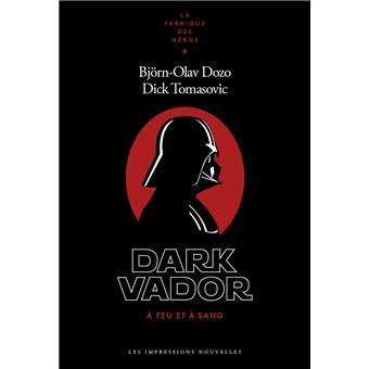 Dark Vador - À feu et à sang