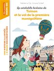 La véritable histoire de Toinon et le vol de la première montgolfière
