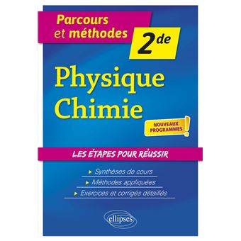 Physique-chimie - Seconde - nouveaux programmes