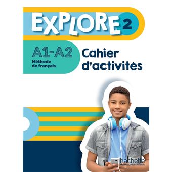 Explore 2 · Cahier d'activités