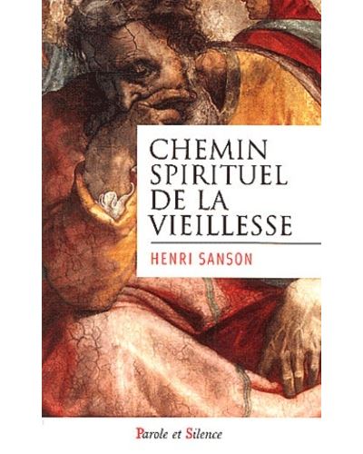 Le chemin spirituel de la vieillesse
