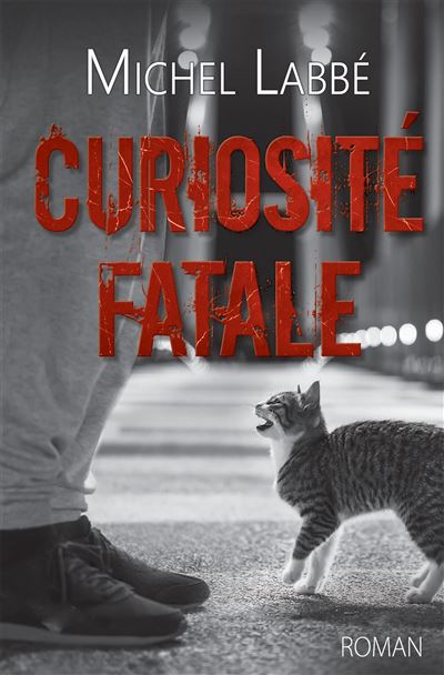 Curiosité fatale