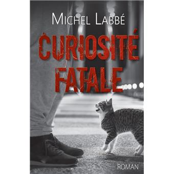 Curiosité fatale