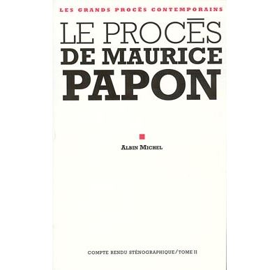 Le Procès de Maurice Papon - tome 2 -  Anonyme - broché